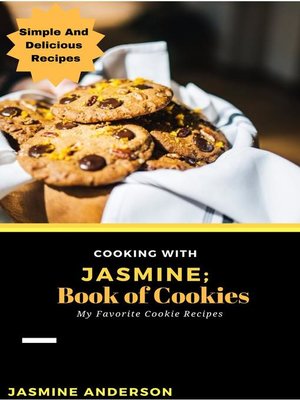 cover image of Cooking With Jasmine; Book of Cookies